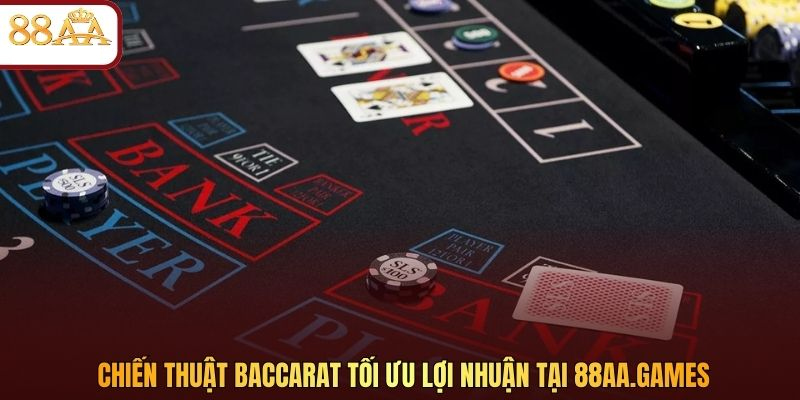 Chiến thuật Baccarat tối ưu lợi nhuận tại housekeeping.in.net